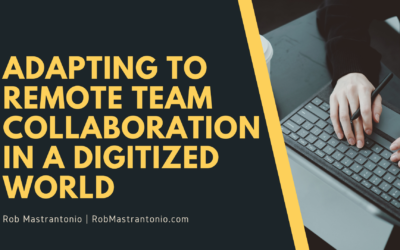 Adapting to Remote Team Collaboration in a Digitized World
