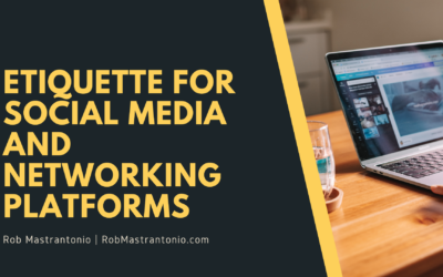 Etiquette for Social Media and Networking Platforms