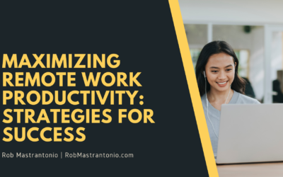 Maximizing Remote Work Productivity: Strategies for Success
