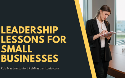 Leadership Lessons for Small Businesses
